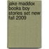 Jake Maddox Books Boy Stories Set New Fall 2009