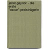 Janet Gaynor - Die erste "Oscar"-Preisträgerin door Ernst Probst