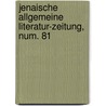 Jenaische Allgemeine Literatur-Zeitung, Num. 81 by Unknown