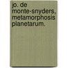 Jo. De Monte-Snyders, Metamorphosis Planetarum. door Johannes De Monte-Snyder