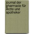 Journal Der Pharmacie Für Ärzte Und Apotheker