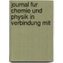 Journal Fur Chemie Und Physik in Verbindung Mit