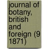 Journal of Botany, British and Foreign (9 1871) door Henry Trimen