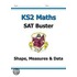 Ks2 Maths Sat Buster - Shape, Measures And Data