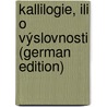 Kallilogie, ili O Výslovnosti (German Edition) by DurdíK. Josef
