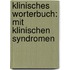 Klinisches Worterbuch: Mit Klinischen Syndromen
