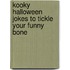 Kooky Halloween Jokes to Tickle Your Funny Bone
