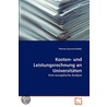 Kosten- und Leistungsrechnung an Universitäten door Thomas Grammerstätter