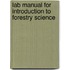 Lab Manual for Introduction to Forestry Science
