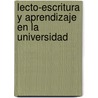 Lecto-escritura y aprendizaje en la Universidad by Carmen Rosa Delgado