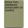 Letters From Obedience School [with Cd (audio)] door Mark Teague