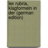 Lex Rubria, Klagformeln in Der (German Edition) door Eduard Huschke Philipp