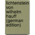 Lichtenstein Von Wilhelm Hauff (German Edition)