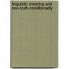 Linguistic Meaning and Non-truth-conditionality door Xose Rosales Sequeiros