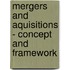 Mergers And Aquisitions - Concept And Framework