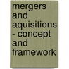 Mergers And Aquisitions - Concept And Framework door Supriya Mitra Majumdar