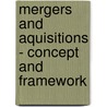 Mergers And Aquisitions - Concept And Framework door Supriya Mitra Majumdar