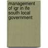 Management Of Igr In Ife South Local Government by Adeola Ajayi