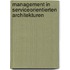 Management in serviceorientierten Architekturen