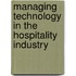 Managing Technology in the Hospitality Industry