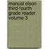 Manual Elson Third-Fourth Grade Reader Volume 3