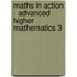 Maths in Action - Advanced Higher Mathematics 3