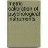 Metric Calibration of Psychological Instruments door Etienne P. Lebel