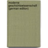 Moderne Geschichtswissenschaft (German Edition) door Lamprecht Karl