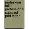 Moleskine Folio Professional Squared Pad Letter by Moleskine