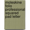 Moleskine Folio Professional Squared Pad Letter door Moleskine