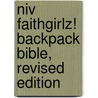 Niv Faithgirlz! Backpack Bible, Revised Edition by Zondervan