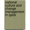 National Culture and Change Management in Qatar by Saeed Aldulaimi