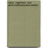 Natur, Ingenieur- Und Wirtschaftswissenschaften door Basil Joseph Asher Bard