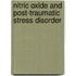 Nitric Oxide And Post-Traumatic Stress Disorder