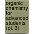 Organic Chemistry for Advanced Students (Pt. 3)