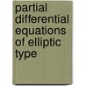 Partial Differential Equations of Elliptic Type by C. Miranda