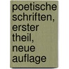 Poetische Schriften, Erster Theil, Neue Auflage door Justus Friedrich Wilhelm Zachariae