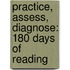 Practice, Assess, Diagnose: 180 Days of Reading