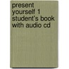 Present Yourself 1 Student's Book With Audio Cd by Steven Gershon