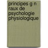 Principes G N Raux de Psychologie Physiologique by Rudolf Hermann Lotze