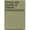 Privacy and Security of Internet Communications door Paolo Gasti