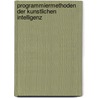 Programmiermethoden Der Kunstlichen Intelligenz door Herbert Stoyan