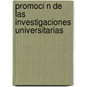 Promoci N de Las Investigaciones Universitarias by Yarenmys Cruz Rodr Guez