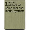 Quantum Dynamics Of Some Real And Model Systems door Chandan Kumar Mondal