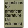 Questions for American Literature (all Volumes) door Heidi Jacobs