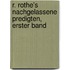 R. Rothe's nachgelassene Predigten, Erster Band