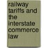Railway Tariffs and the Interstate Commerce Law