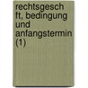 Rechtsgesch Ft, Bedingung Und Anfangstermin (1) door Ludwig Enneccerus