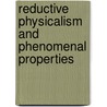 Reductive Physicalism and Phenomenal Properties door Brian Crabb