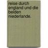 Reise durch England und die beiden Niederlande. by Joachim Heinrich Jäck